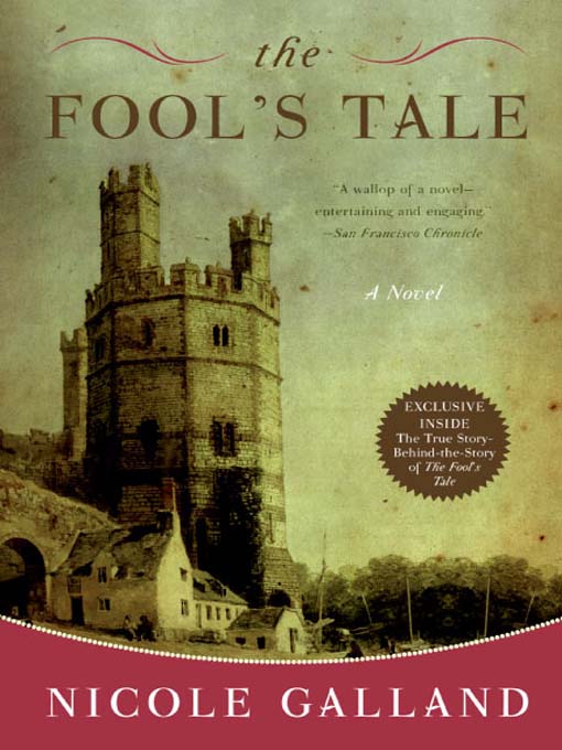 Title details for The Fool's Tale by Nicole Galland - Available